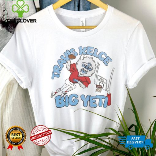 Travis Kelce Big Yeti Shirt