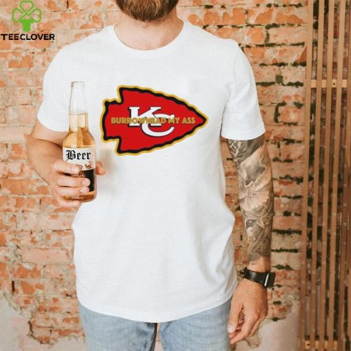 Travis Kelce Burrowhead My Ass KC Super Bowl T Shirt