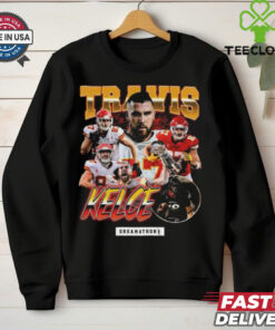 Travis Kelce Dreamathon Graphic Unisex T hoodie, sweater, longsleeve, shirt v-neck, t-shirt