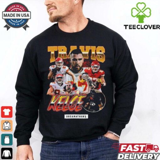 Travis Kelce Dreamathon Graphic Unisex T hoodie, sweater, longsleeve, shirt v-neck, t-shirt