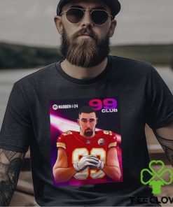 Travis Kelce Kansas City Madden 24 99 Club 2023 Shirt