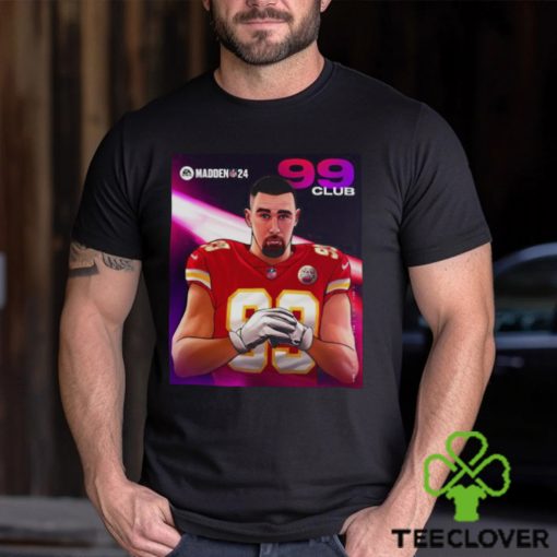 Travis Kelce Kansas City Madden 24 99 Club 2023 Shirt