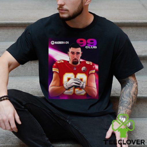 Travis Kelce Kansas City Madden 24 99 Club 2023 Shirt