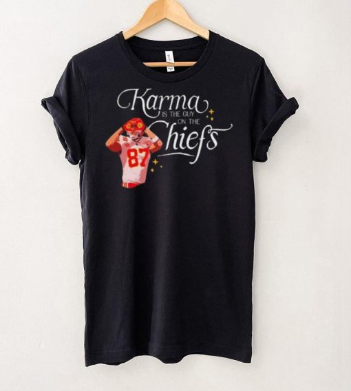 Travis Kelce Karma Is The Guy On The Chiefs And His Brother hoodie, sweater, longsleeve, shirt v-neck, t-shirt