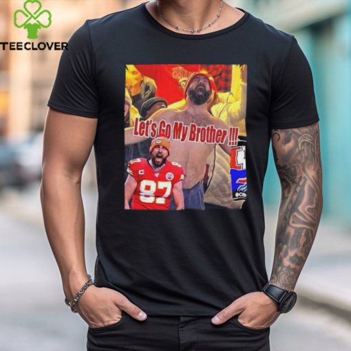 Travis Kelce Let’s go My Brother Kc Chiefs hoodie, sweater, longsleeve, shirt v-neck, t-shirt