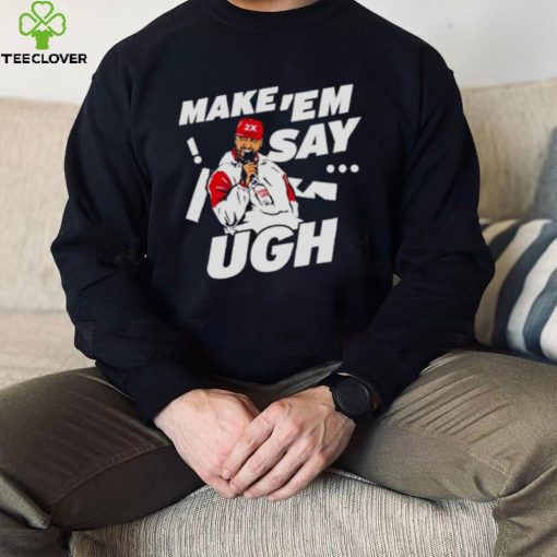 Unisex T Shirt: Travis Kelce Make ‘Em Say Ugh – Stylish & SEO Friendly