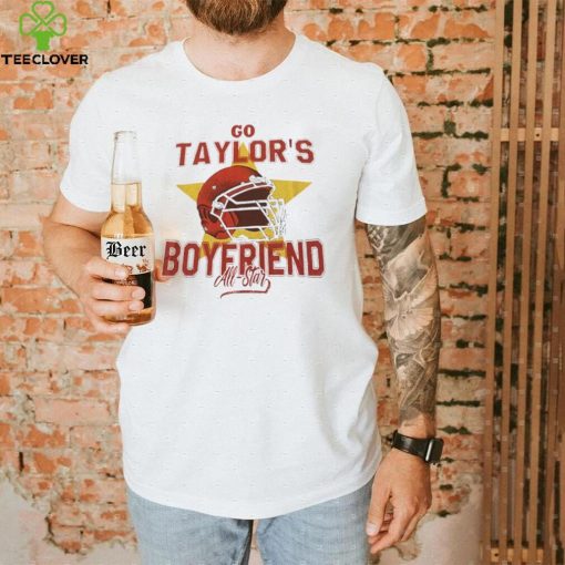 Travis Kelce go Taylor’s boyfriend all star hoodie, sweater, longsleeve, shirt v-neck, t-shirt