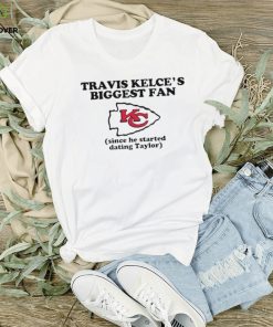 Travis Kelce’s Biggest Fan Since He Started Dating Taylor Shirt