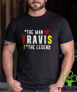 Travis The Man The Legend The Myth Shirt