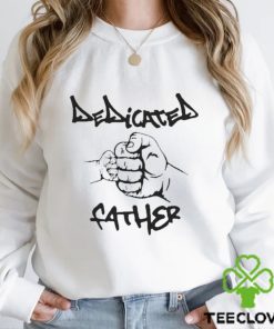 Tray Chaney Dedicated Father Shirt