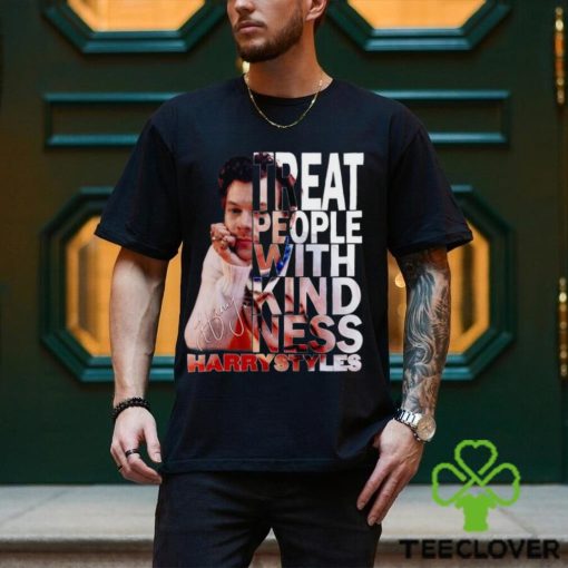 Treat People With Kind Ness Harry Styles T Shirt