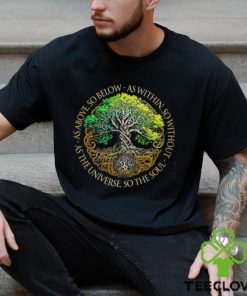 Tree of Life So The Soul Shirt