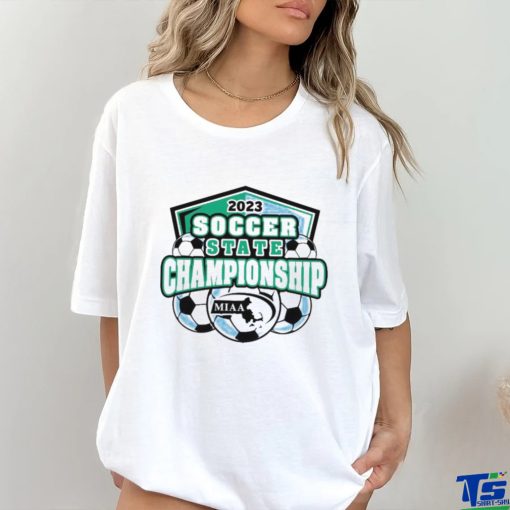 Trending 2023 Miaa Soccer State Championship Shirt