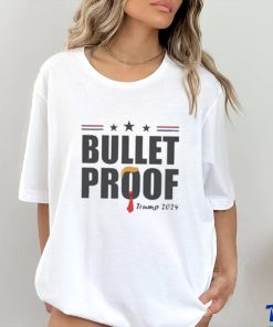 Trending Bulletproof Trump 2024 T shirt