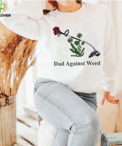Trending Dads against weed shirt
