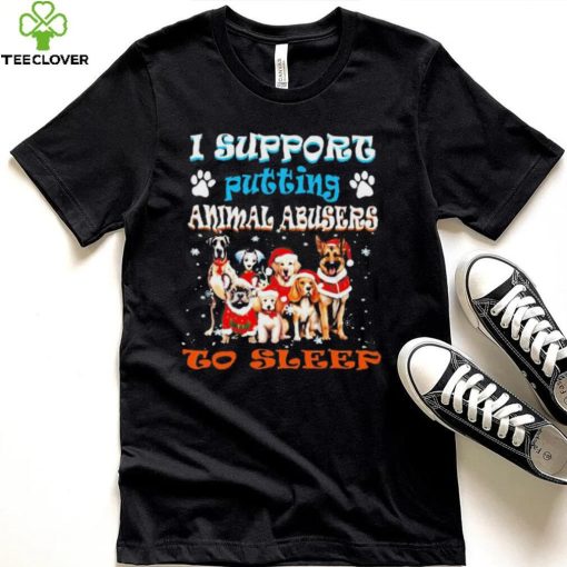 Trending I support putting animal abusers to sleep hoodie, sweater, longsleeve, shirt v-neck, t-shirt