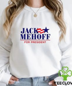 Trending Jack Mehoff For President shirt