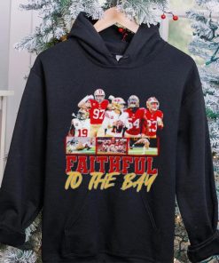 Trending San Francisco 49ers Faithful to the Bay hoodie, sweater, longsleeve, shirt v-neck, t-shirt