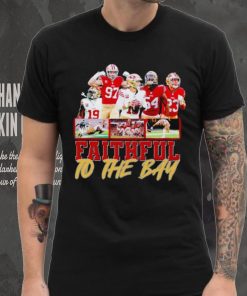 Trending San Francisco 49ers Faithful to the Bay hoodie, sweater, longsleeve, shirt v-neck, t-shirt