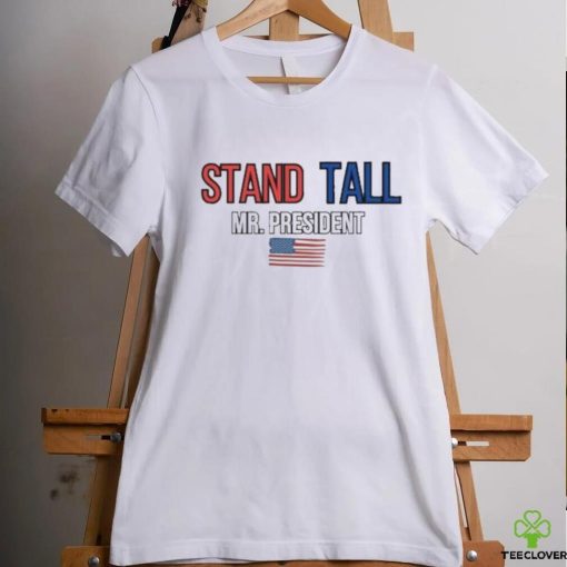 Trending Solidarity With Trump Assassination Attempts Stand Tall Mr. President T shirt