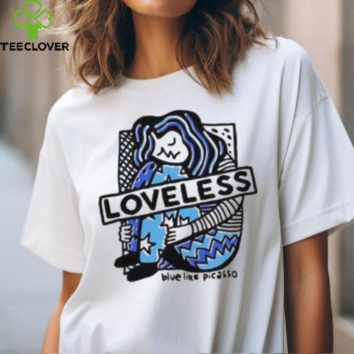 Trending This Is Loveless Merch Store Picasso Girl hoodie, sweater, longsleeve, shirt v-neck, t-shirt