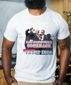 Trending Trump Assassination Attempt Ear Resistible Comeback Trump 2024 T shirt