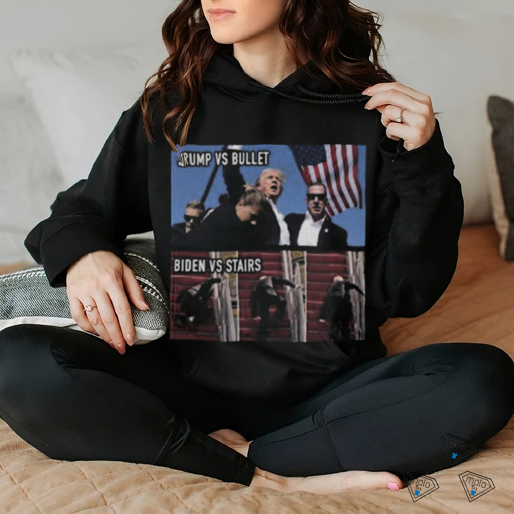 Trending Trump Assassination Attempt Trump Vs Bullet Biden Vs Stairs T shirt Trending Trump Assassination Attempt Trump Vs Bullet Biden Vs Stairs T shirt