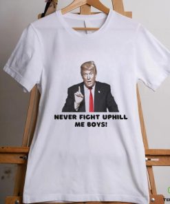 Trending Trump Assassination Never Fight Uphill Me Boys Trump 2024 T shirt