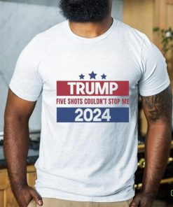 Trending Trump Shooting Trump Five Shots Couldn’t Stop Me 2024 T shirt