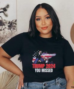 Trending Trump Shot Assassination Attempt Donald Trump Bloody Ear You Missed T shirt