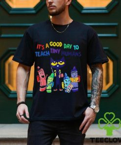 Trends Kindergarten Teacher Its A Good Day To Teach Tiny Humans T Shirts