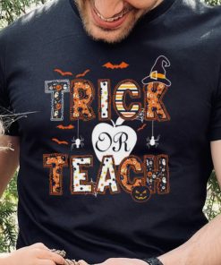 Trick Or Teach Teacher Halloween 2022 Shirt 3 Trick Or Teach Teacher Halloween 2022 Shirt