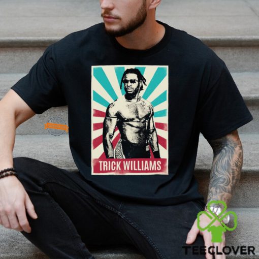 Trick Williams WWE Superstar Black T hoodie, sweater, longsleeve, shirt v-neck, t-shirt