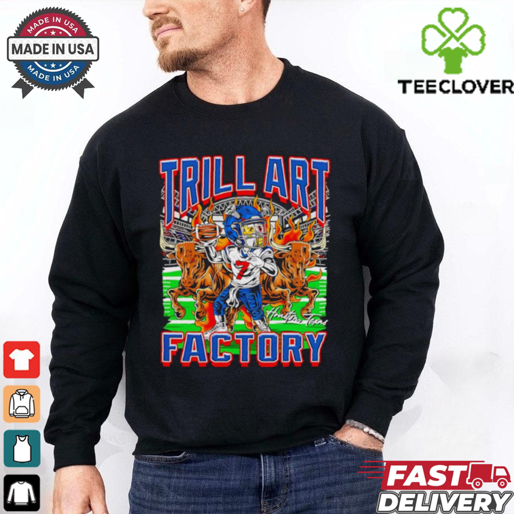 Trill art factory Houston Texans football shirt Trill art factory Houston Texans football shirt