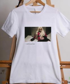 Trisha Paytas I Still Love Him Shirt