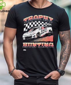 Trophy Hunting Kaulig Racing Graphic Shirts