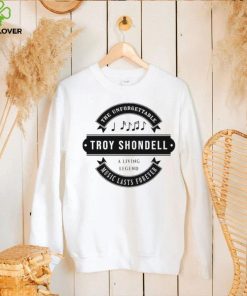 Troy Shondell The Unforgettable Music Lasts Forever Shirt