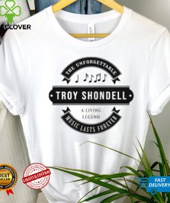 Troy Shondell The Unforgettable Music Lasts Forever Shirt