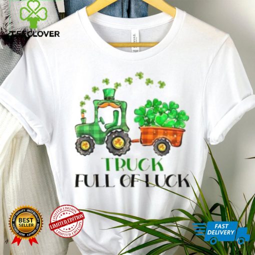 Truck Full Of Luck St. Paddy’s Day Shirt