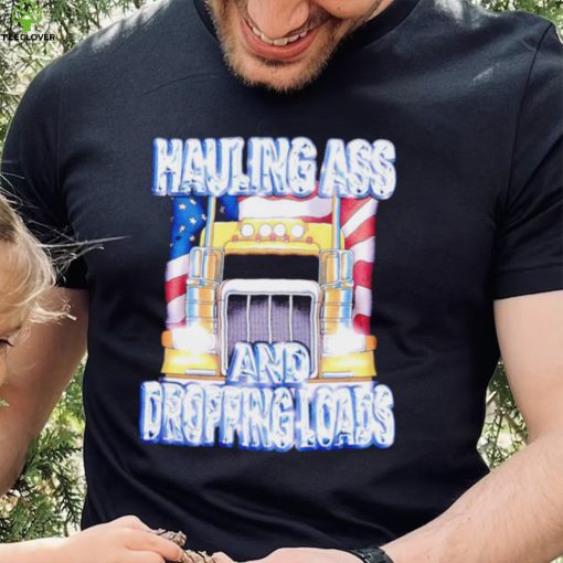 Truck Hauling ass and dropping loads American flag shirt