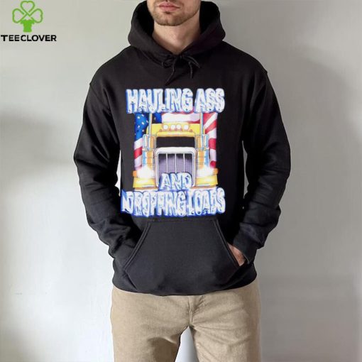 Truck Hauling ass and dropping loads American flag shirt