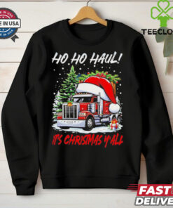 Truck Santa hat Ho ho haul it’s Christmas y’all shirt