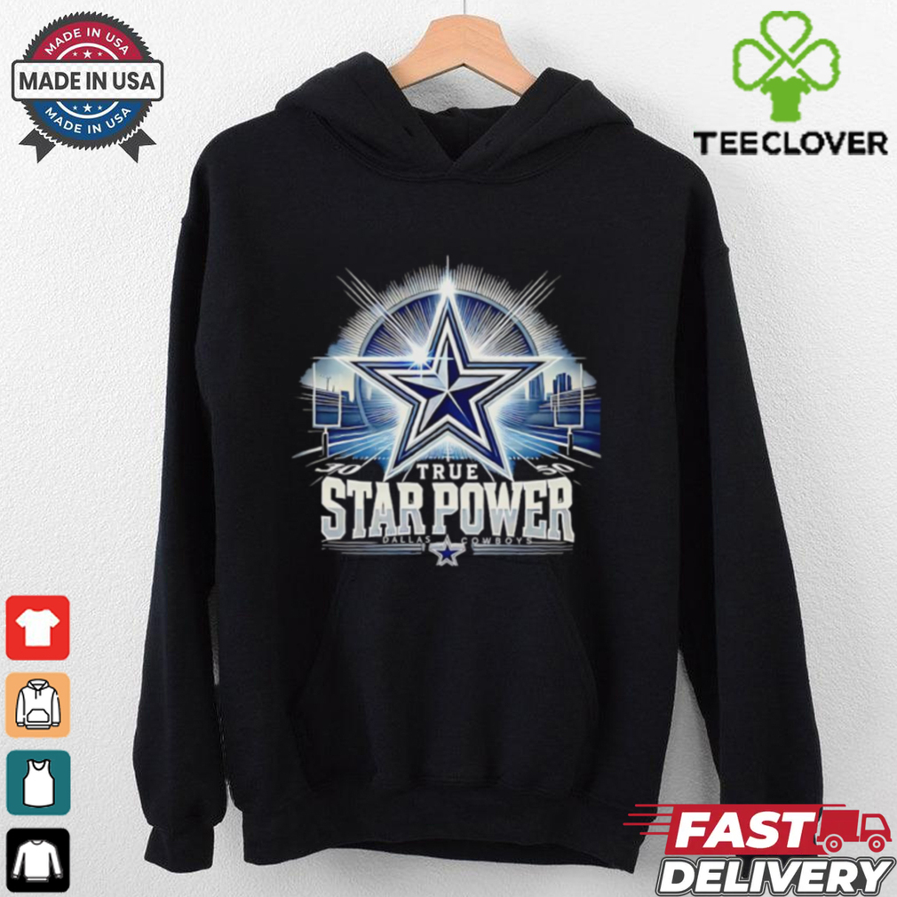 True star power Dallas Cowboys shirt True star power Dallas Cowboys shirt