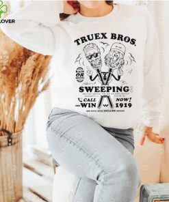 Truex Bros Rain Or Shine Sweeping Shirt