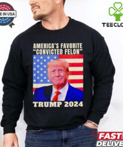 Trump 2024 America’s favorite convicted felon American flag Election 2024 shirt 3 Trump 2024 America’s favorite convicted felon American flag Election 2024 shirt