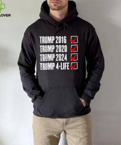 Trump 2024 Donald Trump 4 Life Republican election hoodie, sweater, longsleeve, shirt v-neck, t-shirt