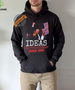 Trump 2024 Ideas Are Bulletproof Trump 2024 T Shirt