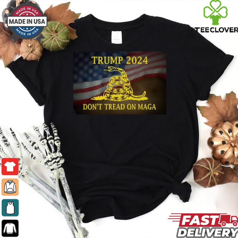Trump 2024 US flag don’t tread on MAGA shirt Trump 2024 US flag don’t tread on MAGA shirt