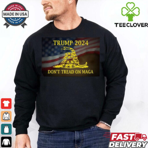Trump 2024 US flag don’t tread on MAGA shirt