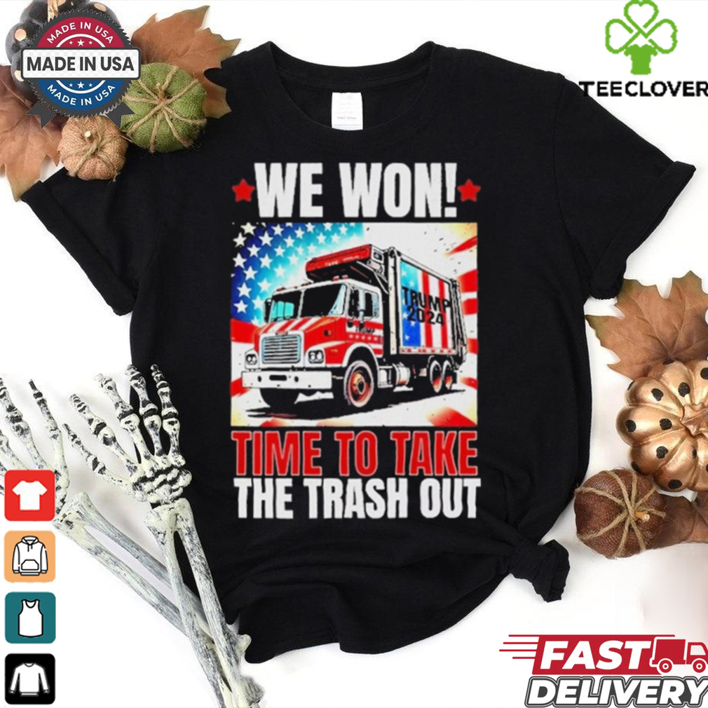 Trump 2024 We Won Wins Victory Inauguration 2025 Garbage Tee Shirt Trump 2024 We Won Wins Victory Inauguration 2025 Garbage Tee Shirt